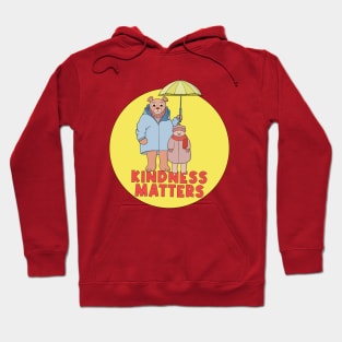 Kindness Matters Hoodie